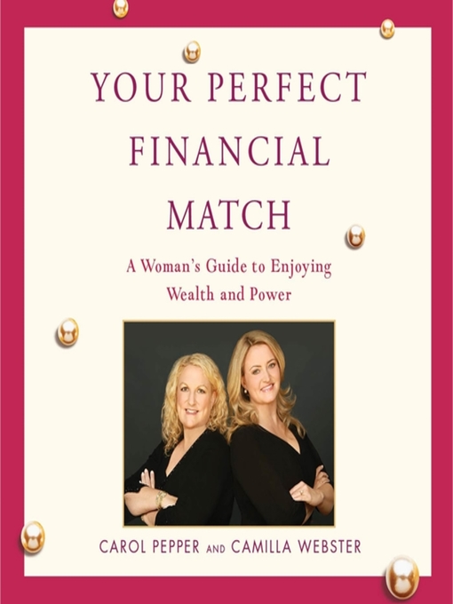 Title details for Your Perfect Financial Match by Carol Pepper - Available